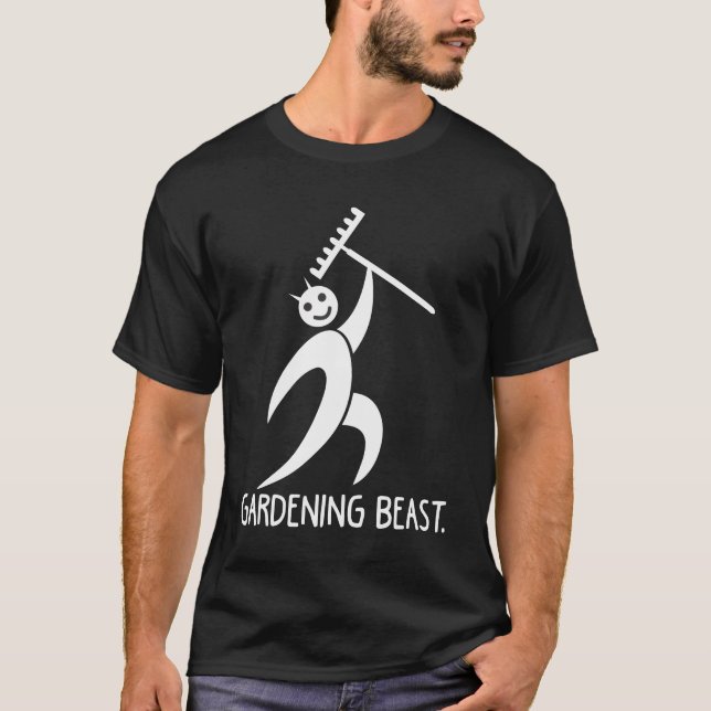 Gardening Beast Garden Plant Farmer Flower T-Shirt (Front)