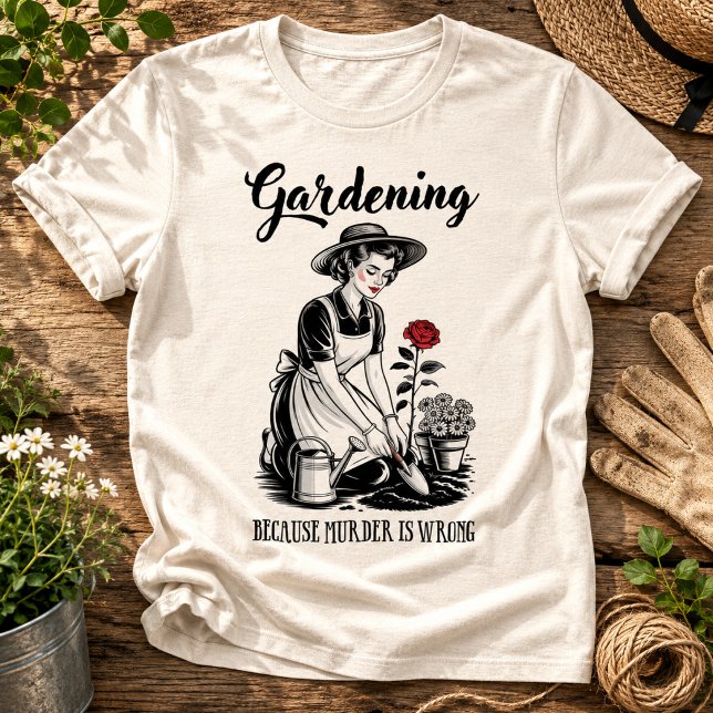 Gardening Because Murder Is Wrong Tri-Blend Shirt (Creator Uploaded)