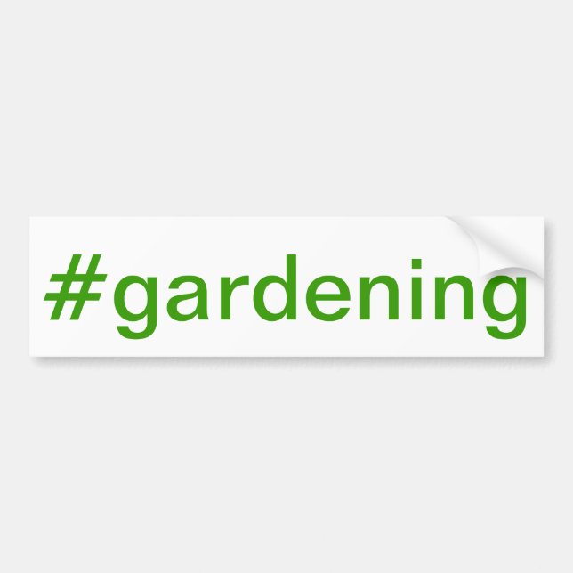 Gardening Bumper Sticker (Front)
