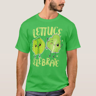 Gardening Cooking Herb Lettuce Celebrate Pun TShir T-Shirt
