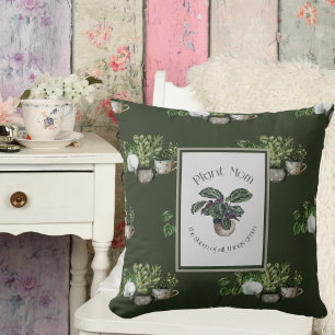 Gardening Cute Green Plant Mom Quote Gardener Gift Throw Pillow