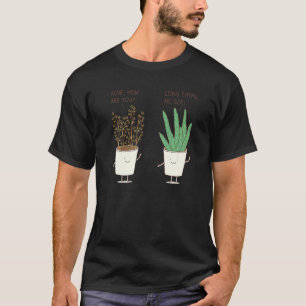Gardening Etiquette Aloe Tree Gardening Plants T-Shirt