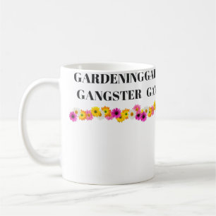 Gardening Gangster T Shirt Plant Seed And Garden L Coffee Mug