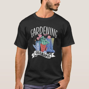 Gardening Grandma Gardener Granny Garden Grandmoth T-Shirt