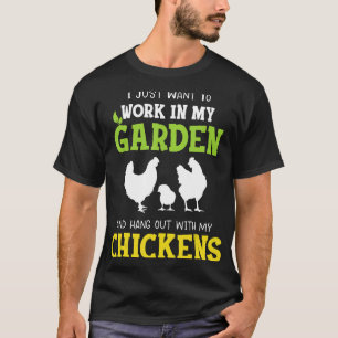 Gardening Hangout With Chickens Farmers Quote Desi T-Shirt