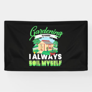 Gardening Is Hard Banner