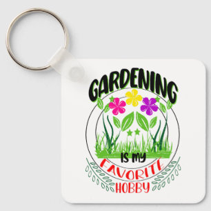 Gardening is my Favourite Hobby, Garden Lover Keychain