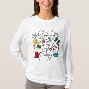 Gardening Is My Therapy But Plantaholic Plant Addi T-Shirt