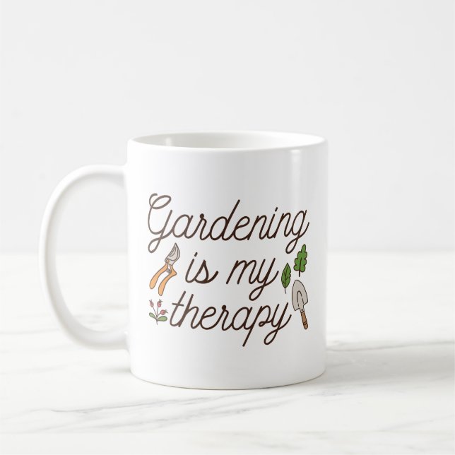 Gardening Is My Therapy Coffee Mug (Left)