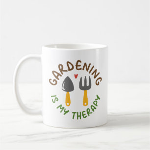Gardening Is My Therapy Coffee Mug