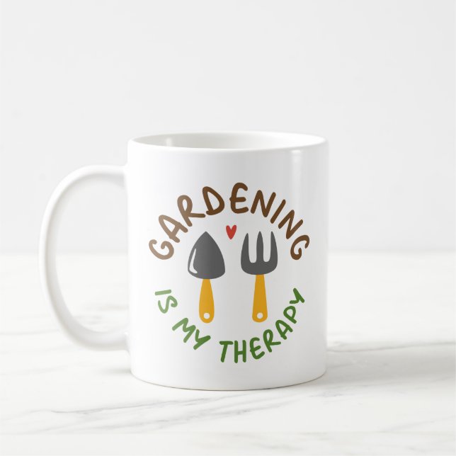 Gardening Is My Therapy Coffee Mug (Left)