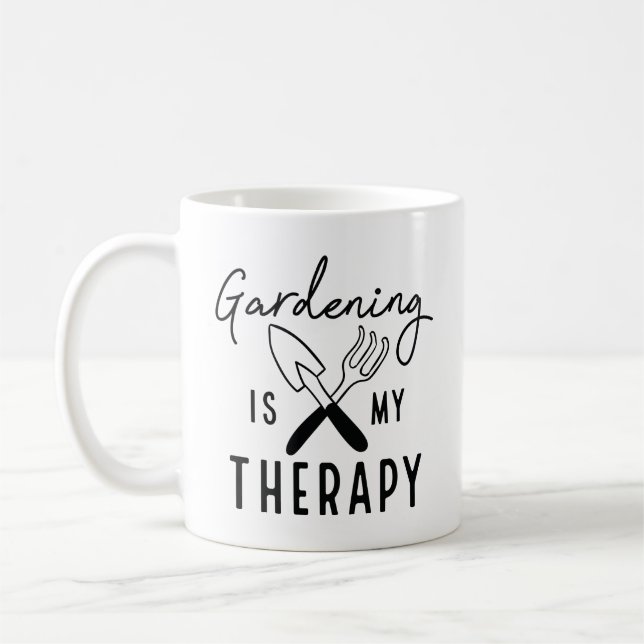 Gardening Is My Therapy Coffee Mug (Left)