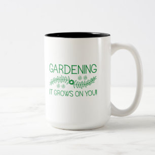 Gardening It Grows On You Two-Tone Coffee Mug
