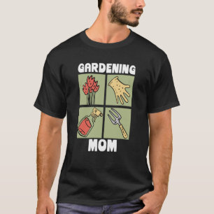 Gardening Mom Plant Gardener Succulent Mothers Day T-Shirt