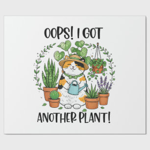 Gardening Planting Cat Oops I Got Another Plant Wrapping Paper