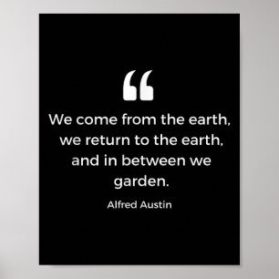 Gardening Quote Lover Plant Flower Earth Gardener Poster