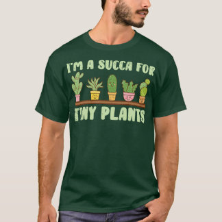 Gardening Succulent House Plants Fucculent Design T-Shirt