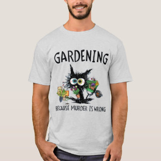 gardening T-Shirt