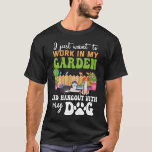 Gardening T-Shirt Dog Lover Gardener Garden Pet Gi