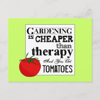 Gardening = Therapy + Tomatoes Postcard