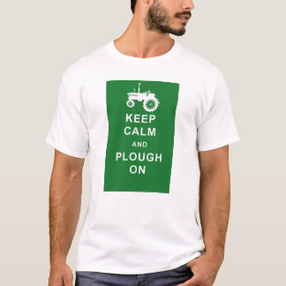 GARDEZ LA CHARRUE CALME SUR LE T-SHIRT DE TRACTEUR