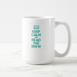 Gardez la tasse calme de Brew