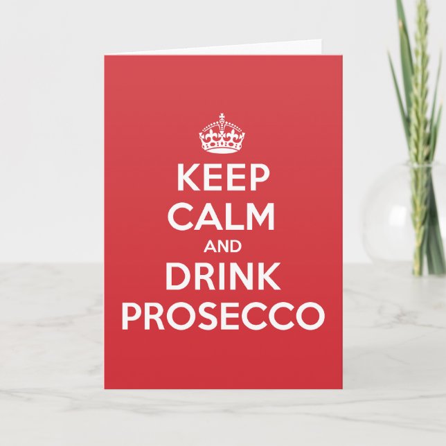 Gardez le calme Boire Prosecco Carte de note de bi (Devant)
