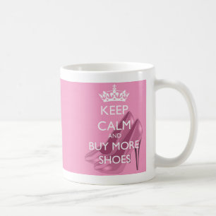 Gardez le calme et achetez plus de tasse de