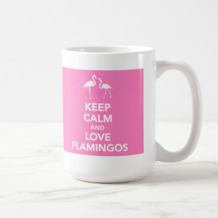 Gardez le calme et aimez la tasse de Flamants