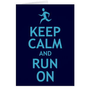 Gardez le calme et courez sur (le bleu)