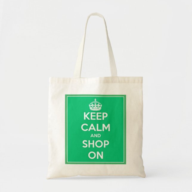 Gardez le calme et faites des emplettes sur le sac (Devant)