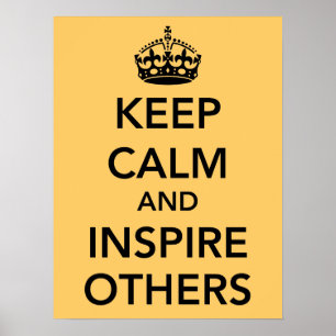 Gardez le calme et inspirez d'autres affiche