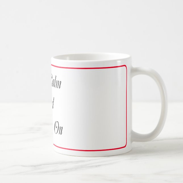 Gardez le calme et l'Austen sur la tasse (Droite)