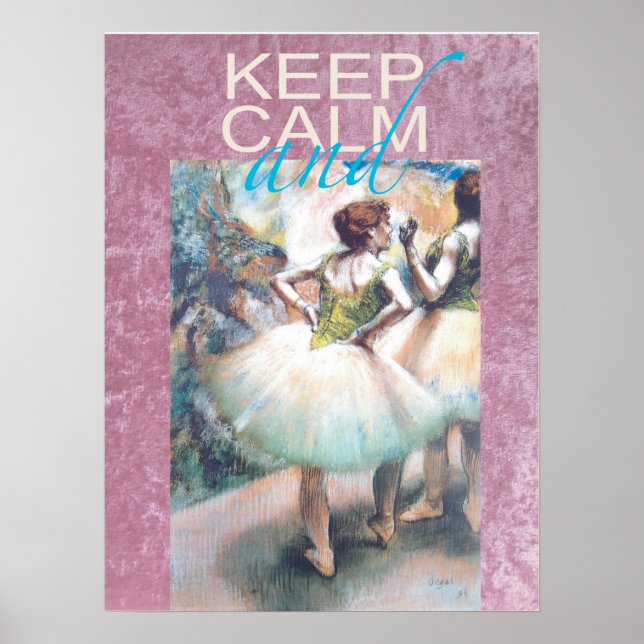 Gardez le calme et le ballet sur une affiche cadea (Devant)