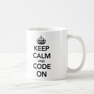 Gardez le calme et le code sur la tasse