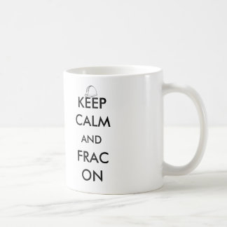 Gardez le calme et le Frac sur la tasse