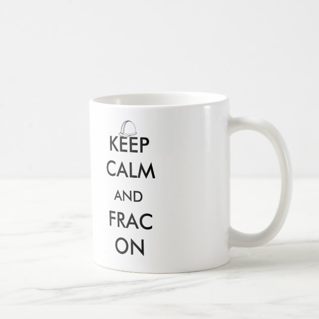 Gardez le calme et le Frac sur la tasse (Droite)