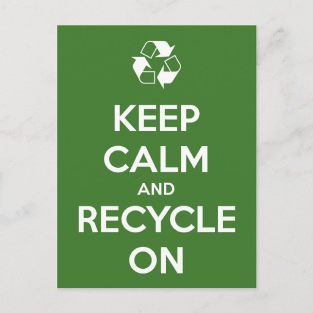 Gardez le calme et le recyclage sur la carte posta (Devant)