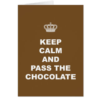 Gardez le calme et passez le chocolat