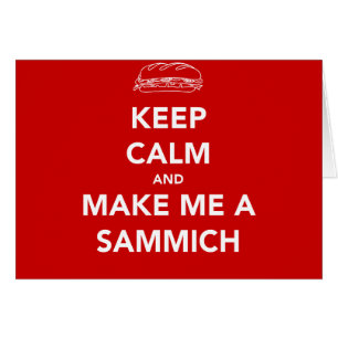 GARDEZ LE CALME ; TEMPS DE SAMMICH