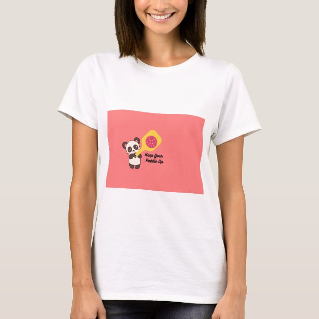 Gardez votre pagaie en haut Chemise de Pickleball  (Devant)