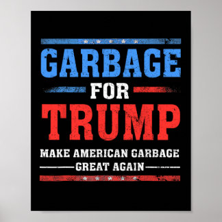 Garge For Trump Make American Garge Great Again 6 Poster