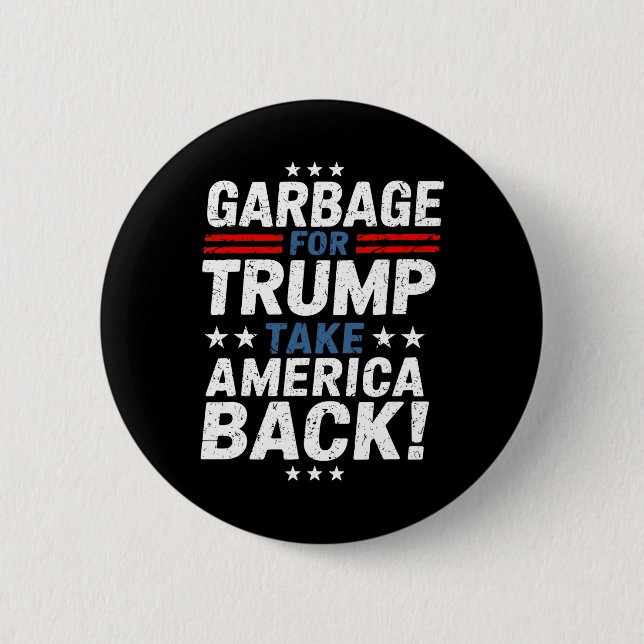 Garge For Trump Take America Ck Presidential Elect 2 Inch Round Button (Front)