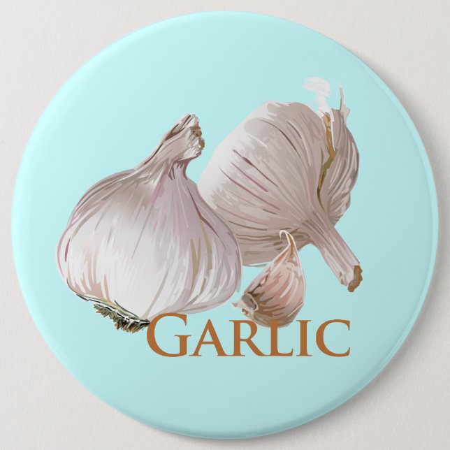 Garlic and Garlic Clove 6 Inch Round Button (Front)