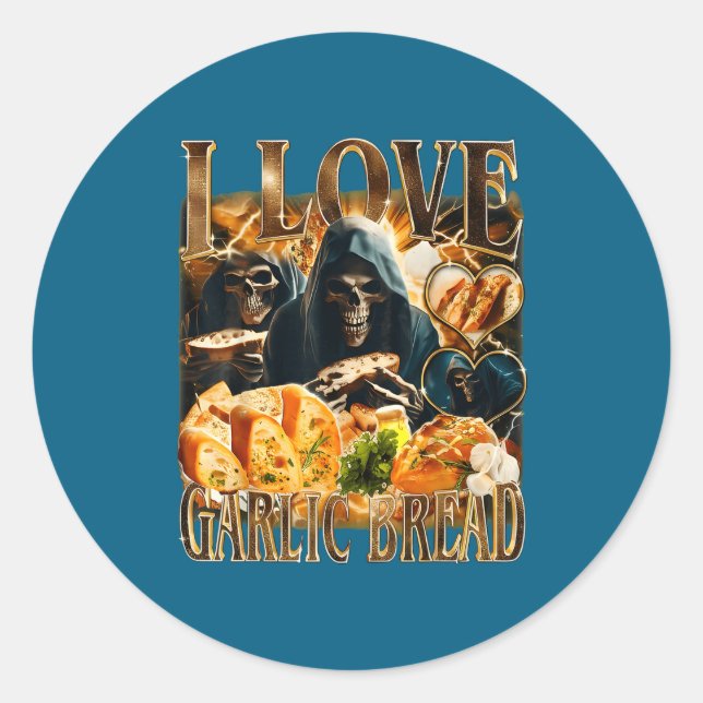 Garlic Bread Food Lover Funny Skeleton Meme Humor  Classic Round Sticker (Front)