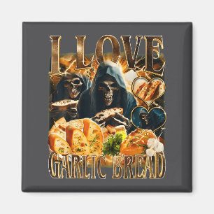 Garlic Bread Food Lover Funny Skeleton Meme Humor Magnet