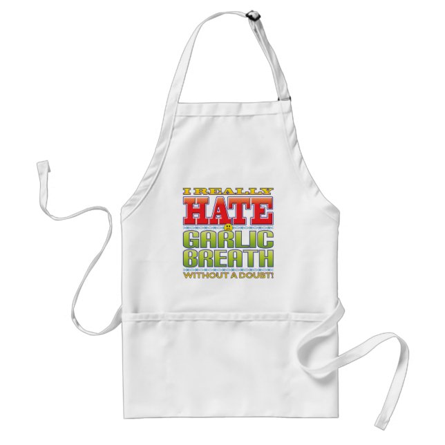 Garlic Breath Hate Face Standard Apron (Front)