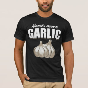 Garlic Cloves Funny Cooking Food Humour T-Shirt