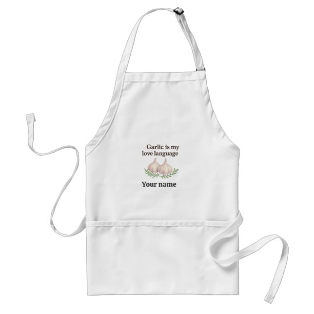 Garlic Is My Love Language – Personalized Garlic Standard Apron (Front)