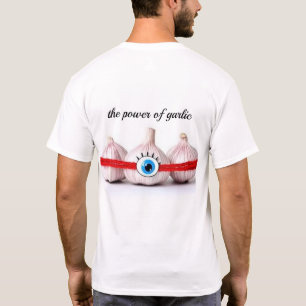 Garlic Power - Strong & Fearless Tee